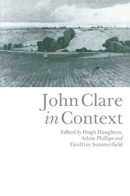 John Clare in Context by Hugh Haughton 9780521020893