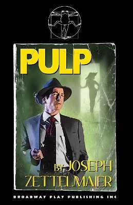Pulp by Joseph Zettelmaier 9780881457674