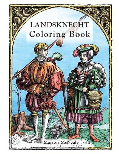 Landsknect Coloring Book by Marion McNealy 9780998597706