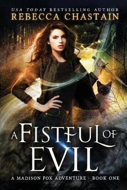 A Fistful of Evil by Rebecca Chastain 9780990603146