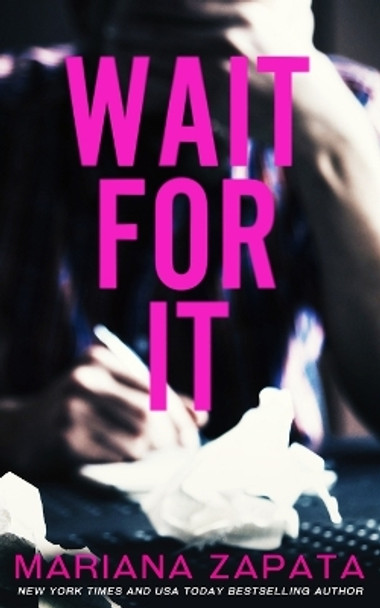 Wait For It by Mariana Zapata 9780990429258