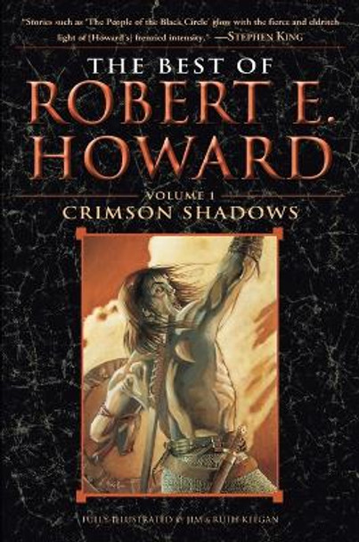 The Best of Robert E. Howard     Volume 1: Volume 1: Crimson Shadows by Robert E. Howard 9780345490186