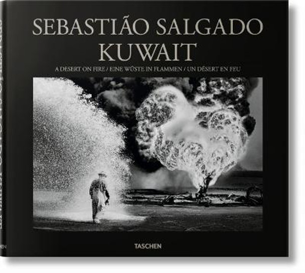 Sebastiao Salgado. Kuwait. A Desert on Fire by Sebastiao Salgado