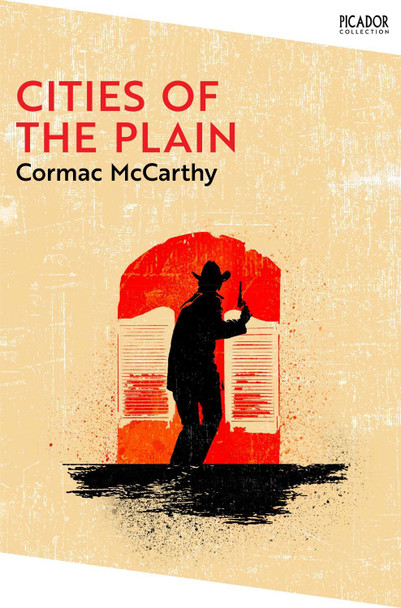 Cities of the Plain by Cormac McCarthy