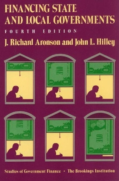 Financing State and Local Governments by J. Richard Aronson 9780815755173
