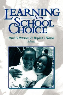 Learning from School Choice by Paul E. Peterson 9780815770152