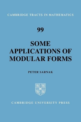 Some Applications of Modular Forms by Peter Sarnak 9780521067706