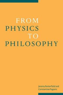 From Physics to Philosophy by Jeremy Butterfield 9780521154475
