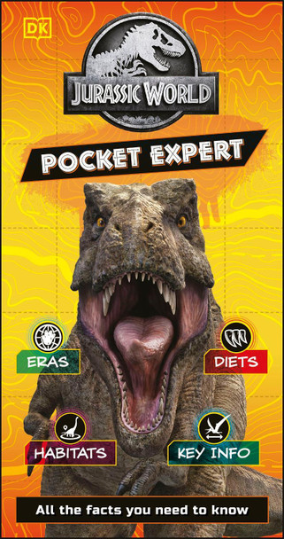 Jurassic World Pocket Expert: All the Facts You Need to Know by Catherine Saunders