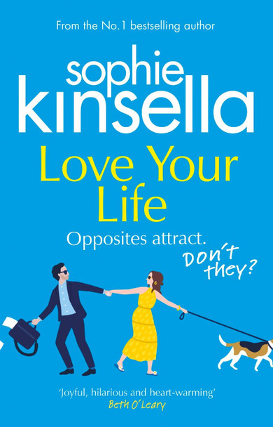 Love Your Life by Sophie Kinsella