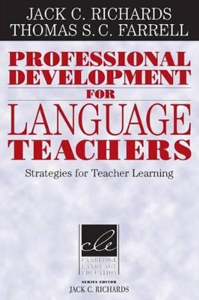 Professional Development for Language Teachers: Strategies for Teacher Learning by Jack C. Richards 9780521613835