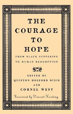 The Courage To Hope by Cornel West 9780807009536