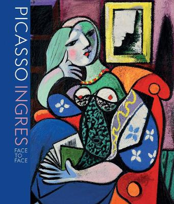Picasso Ingres: Face to Face Christopher Riopelle 9781857096828