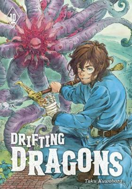 Drifting Dragons 10 by Taku Kuwabara