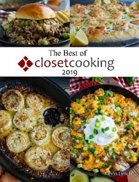 The Best of Closet Cooking 2019 by Kevin Lynch 9780359305087
