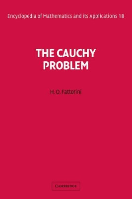 The Cauchy Problem by Hector O. Fattorini 9780521096867