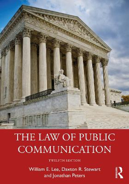 The Law of Public Communication by William E. Lee