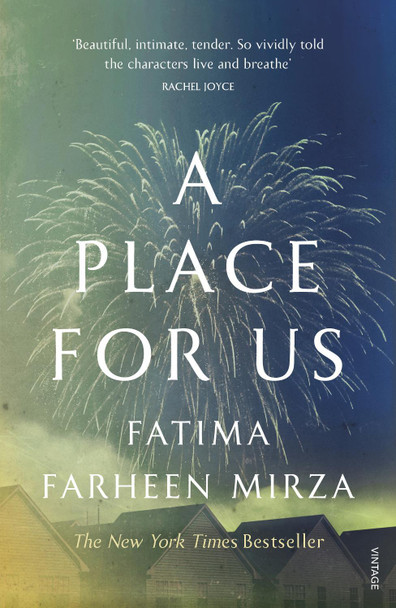 A Place for Us by Fatima Farheen Mirza