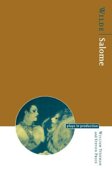 Wilde: Salome by William Tydeman 9780521565455
