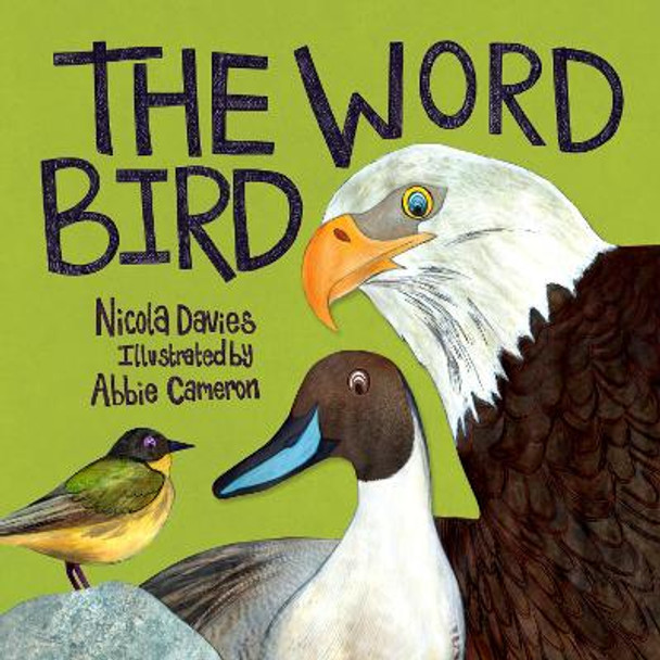 The Word Bird by Nicola Davies
