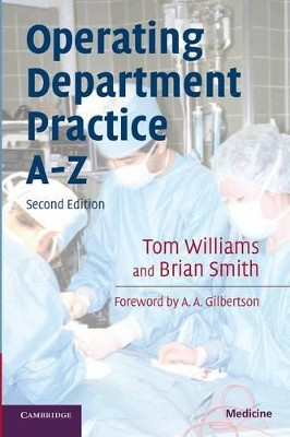 Operating Department Practice A-Z by Tom Williams 9780521710213
