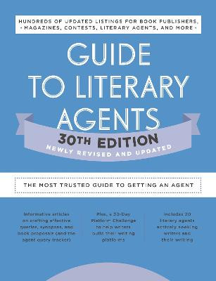 Guide to Literary Agents 30th Edition: The Most Trusted Guide to Getting Published by Writer's Digest Books