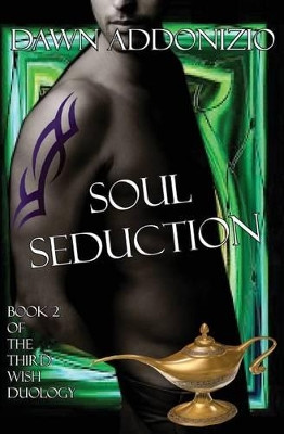 Soul Seduction by Dawn Addonizio 9780964841857