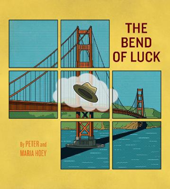 The Bend of Luck by Peter Hoey