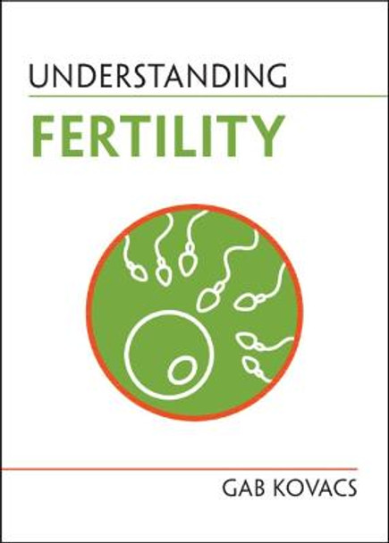 Understanding Fertility by Gab Kovacs