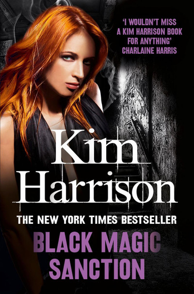 Black Magic Sanction by Kim Harrison 9780007578900