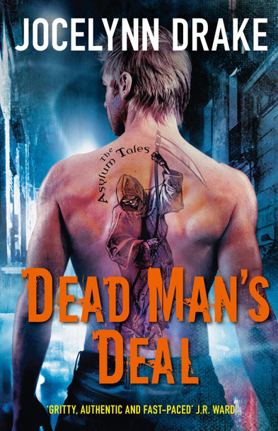 Dead Man's Deal (The Asylum Tales, Book 2) by Jocelynn Drake 9780007525287