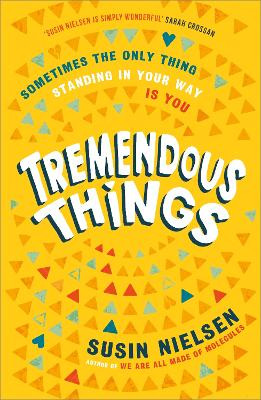 Tremendous Things Susin Nielsen 9781839130588