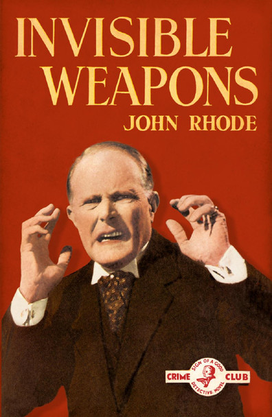 Invisible Weapons by John Rhode 9780008268817