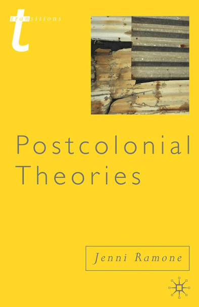 Postcolonial Theories by Jenni Ramone 9780230243026