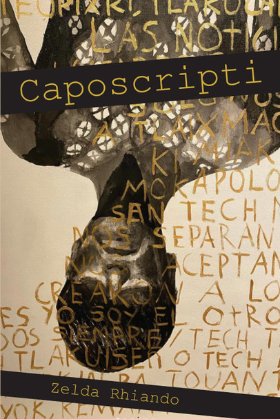 Caposcripti by Z Rhiando 9780957220300