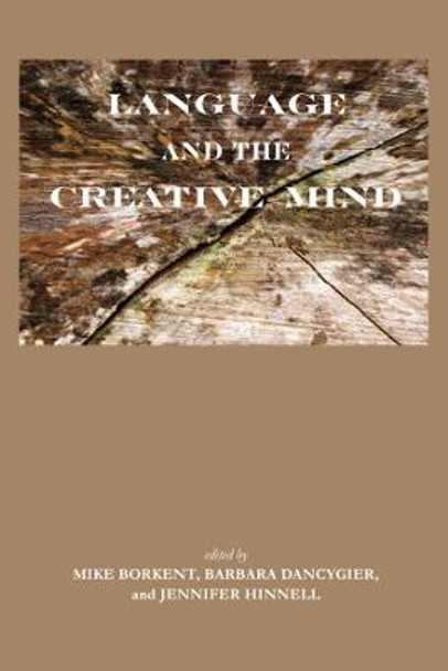 Language and the Creative Mind by Michael Borkent