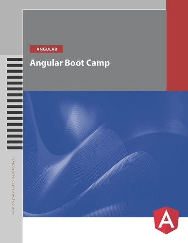 Angular Boot Camp by Kevin Ruse 9780692961964