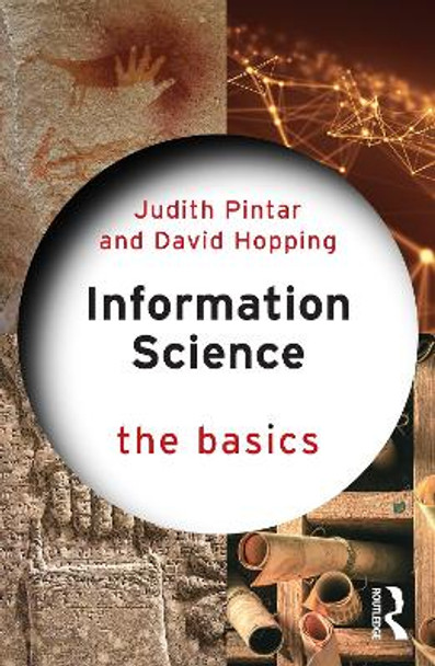 Information Science: The Basics by Judith Pintar