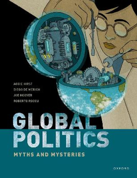 Global Politics: Myths and Mysteries by Aggie Hirst