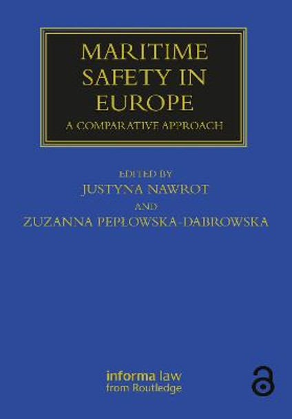 Maritime Safety in Europe: A Comparative Approach by Justyna Nawrot