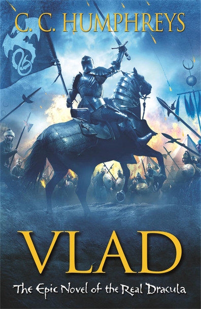 Vlad: The Last Confession by C. C. Humphreys