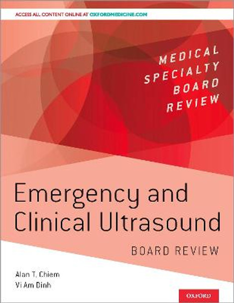 Emergency and Clinical Ultrasound Board Review by Alan Chiem