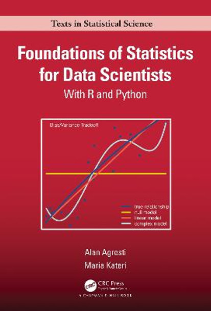 Foundations of Statistics for Data Scientists: With R and Python by Alan Agresti