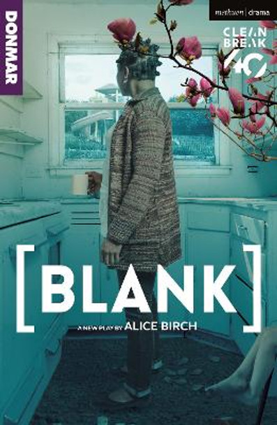 [BLANK] by Alice Birch