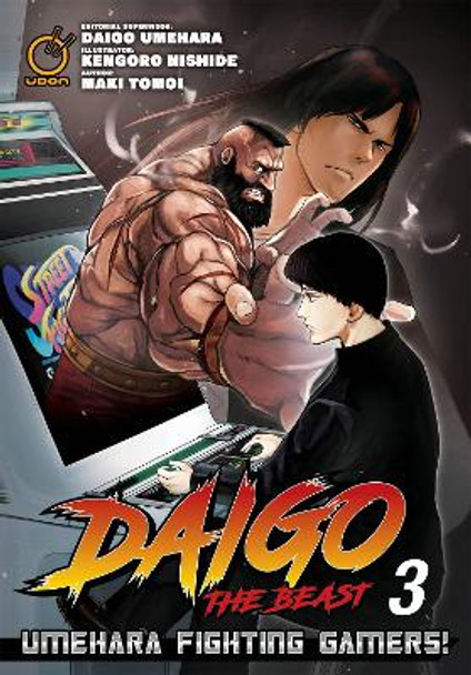 Daigo The Beast: Umehara Fighting Gamers! Volume 3 by Maki Tomoi