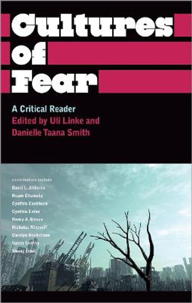 Cultures of Fear: A Critical Reader by Uli Linke