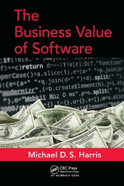 The Business Value of Software by Michael D. S. Harris