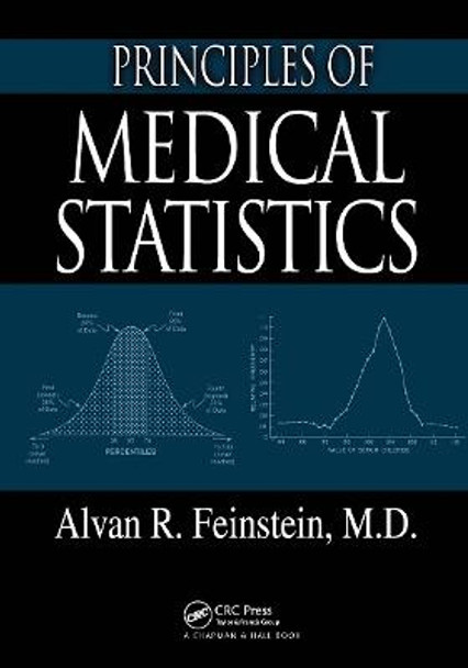 Principles of Medical Statistics by Alvan R. Feinstein