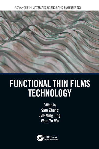 Functional Thin Films Technology by Sam Zhang 9780367541781
