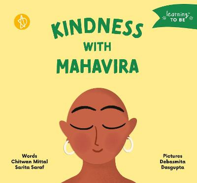 Kindness with Mahavira by Chitwan Mittal